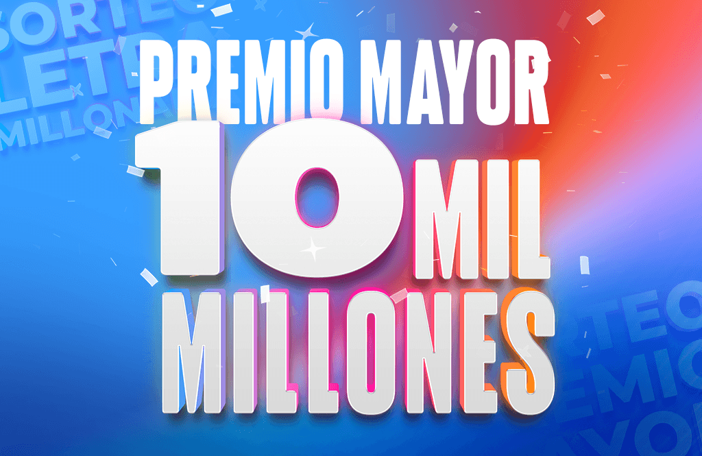 Premio mayor: 10 mil millones